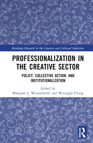 Professionalization in the Creative Sector