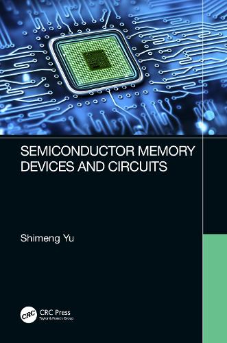 Semiconductor Memory Devices and Circuits.