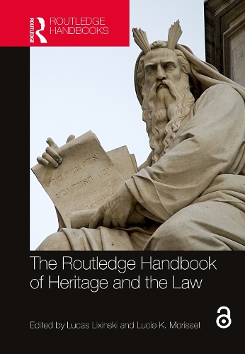 The Routledge Handbook of Heritage and the Law.