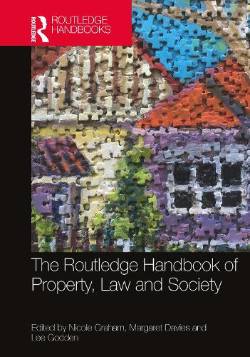 The Routledge Handbook of Property, Law and Society.