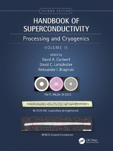 Handbook of Superconductivity: Processing and Cryogenics, Volume Two. 2nd edition