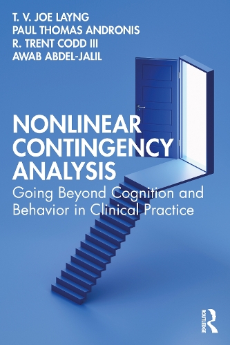 Nonlinear Contingency Analysis: Going Beyond Cognition and Behavior in Clinical Practice.