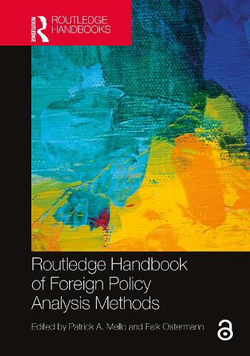 Routledge Handbook of Foreign Policy Analysis Methods.