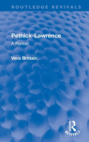Pethick-Lawrence: A Portrait.