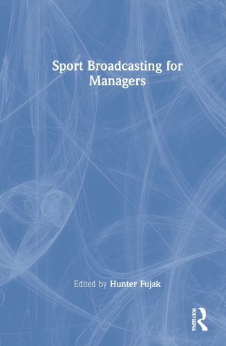Sport Broadcasting for Managers.