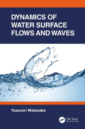 Dynamics of Water Surface Flows and Waves.