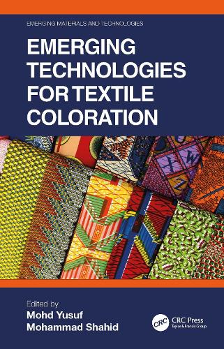 Emerging Technologies for Textile Coloration.