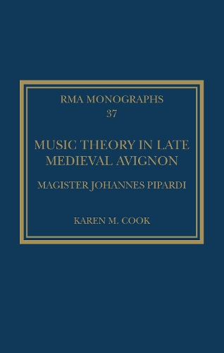 Music Theory in Late Medieval Avignon: Magister Johannes Pipardi.