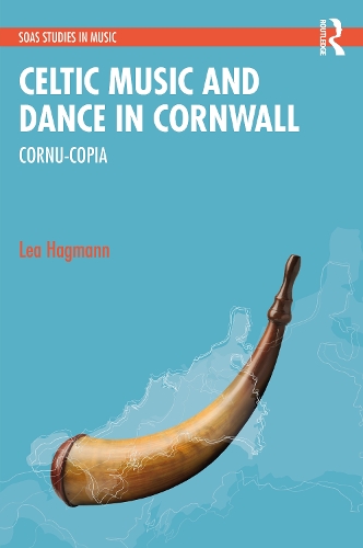 Celtic Music and Dance in Cornwall: Cornu-Copia.