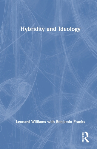 Hybridity and Ideology.