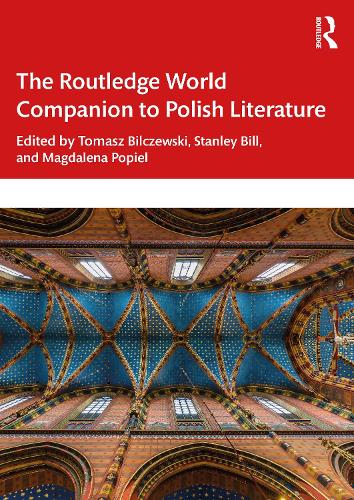 The Routledge World Companion to Polish Literature.