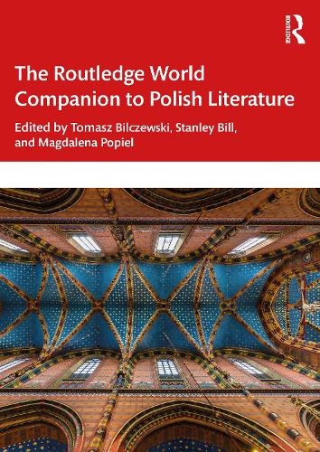 The Routledge World Companion to Polish Literature.