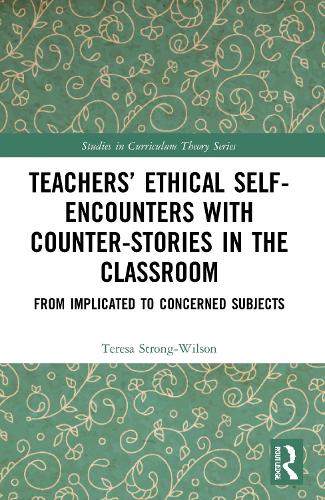 Teachers' Ethical Self-Encounters with Counter-Stories in the Classroom: From Implicated to Concerned Subjects.
