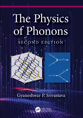 The Physics of Phonons. 2nd edition