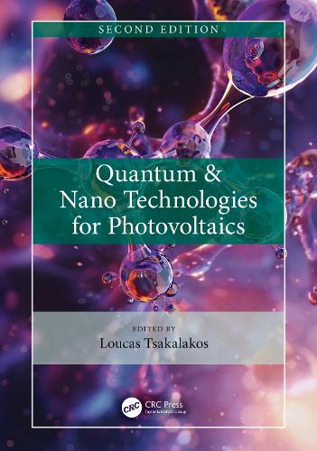 Quantum & Nano Technologies for Photovoltaics. 2nd edition