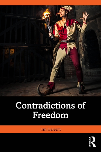 Contradictions of Freedom.