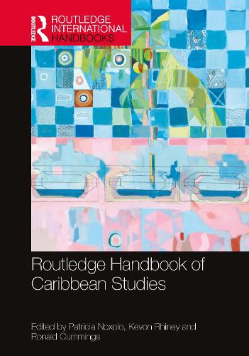 Routledge Handbook of Caribbean Studies.