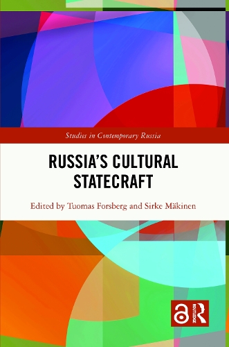 Russia's Cultural Statecraft.
