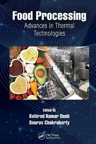 Food Processing: Advances in Thermal Technologies.