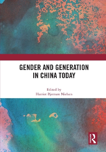 Gender and Generation in China Today.