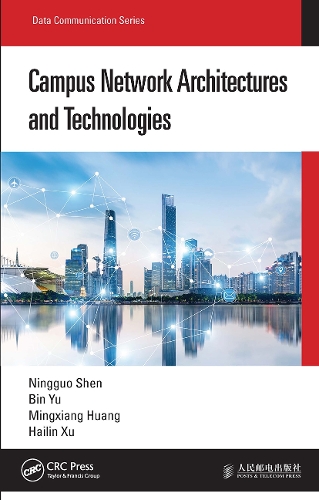 Campus Network Architectures and Technologies.
