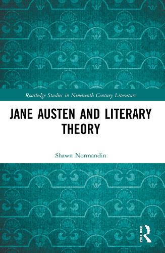 Jane Austen and Literary Theory.