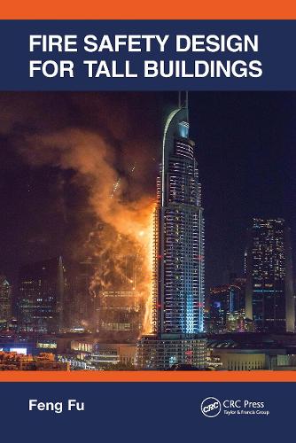 Fire Safety Design for Tall Buildings.
