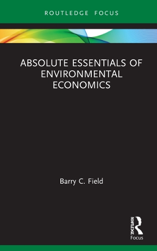 Absolute Essentials of Environmental Economics.