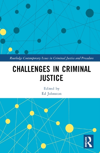 Challenges in Criminal Justice.