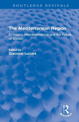 The Mediterranean Region: Economic Interdependence and the Future of Society.