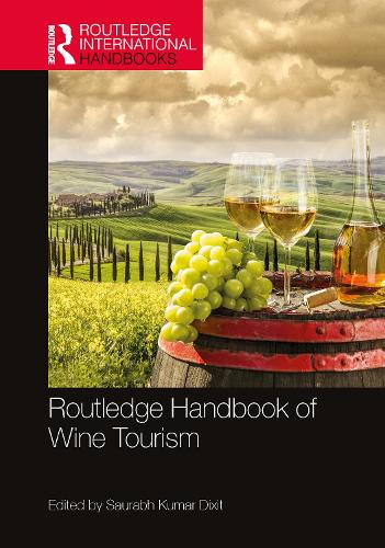 Routledge Handbook of Wine Tourism.