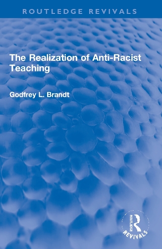The Realization of Anti-Racist Teaching.