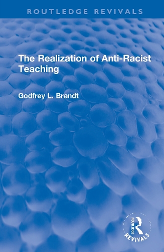 The Realization of Anti-Racist Teaching.