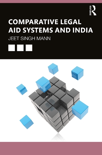 Comparative Legal Aid Systems and India.