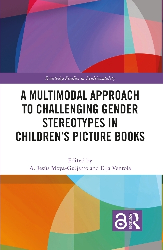 A Multimodal Approach to Challenging Gender Stereotypes in Children's Picture Books.