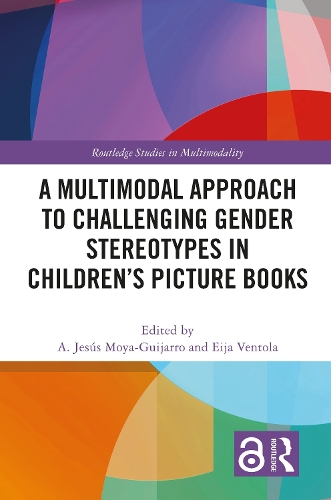A Multimodal Approach to Challenging Gender Stereotypes in Children's Picture Books.