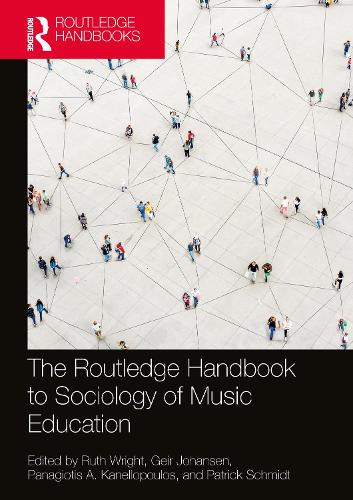 The Routledge Handbook to Sociology of Music Education.