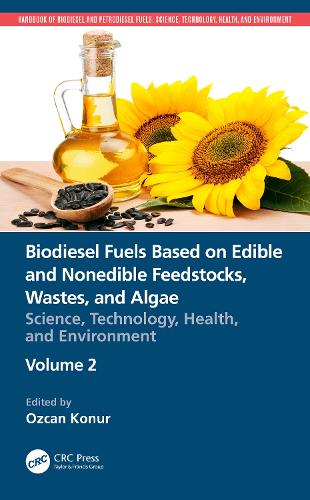 Biodiesel Fuels Based on Edible and Nonedible Feedstocks, Wastes, and Algae: Science, Technology, Health, and Environment.