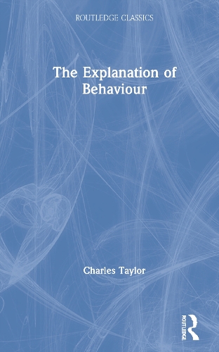 The Explanation of Behaviour. With a new Preface by the author and a new Foreword by A. Noe.