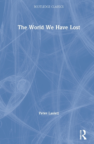 The World We Have Lost. With a new forewrod by K. Schuerer.