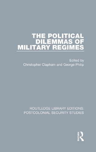 The Political Dilemmas of Military Regimes.