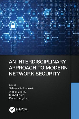 An Interdisciplinary Approach to Modern Network Security.
