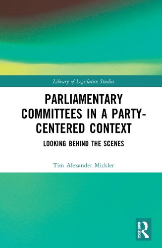 Parliamentary Committees in a Party-Centered Context