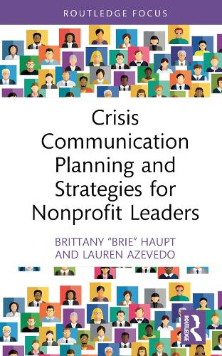 Crisis Communication Planning and Strategies for Nonprofit Leaders.