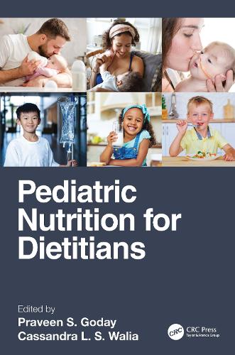 Pediatric Nutrition for Dietitians.