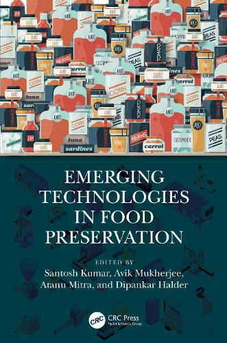 Emerging Technologies in Food Preservation.
