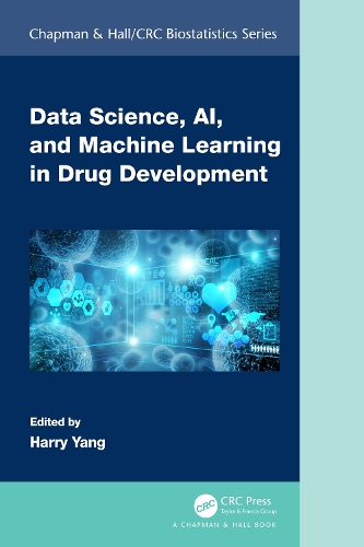 Data Science, AI, and Machine Learning in Drug Development.