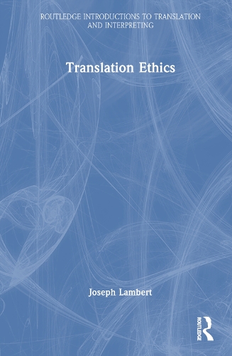 Translation Ethics.