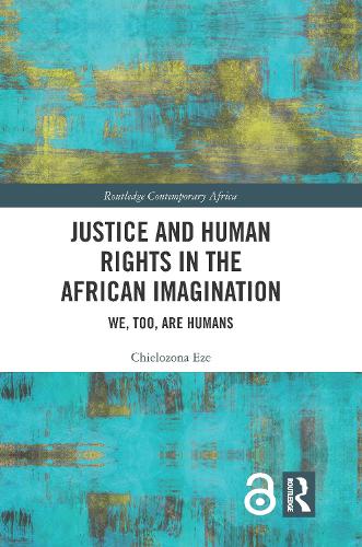 Justice and Human Rights in the African Imagination: We, Too, Are Humans.