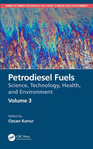 Petrodiesel Fuels: Science, Technology, Health, and Environment.